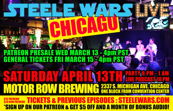 Steele Wars - Live in Chicago 13th Apr - Ticket