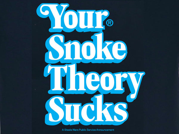 Steele Wars - Your Snoke Theory Sucks - Navy T-shirt