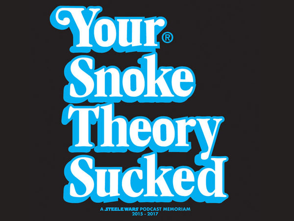 Steele Wars - Your Snoke Theory Sucked Sticker 5 Pack