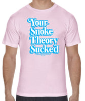 Steele Wars - Your Snoke Theory Sucked - Pink T-shirt