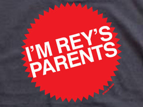 Steele Wars - I'm Rey's Parents - Black T-shirt